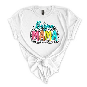 Mom T-Shirt - Boujee Mama