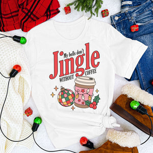 My Bells Don't Jingle  Women's Christmas T Shirt