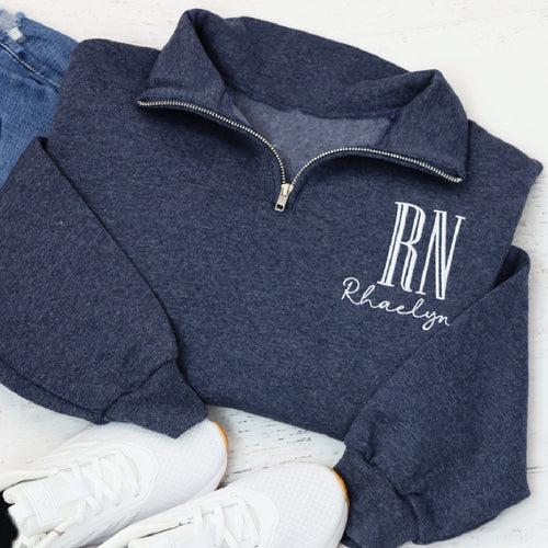 Personalized RN Nurse Quarter Zip Pullover Sweatshirt