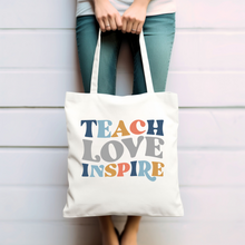 Teacher Tote Bag - Teach Love Inspire