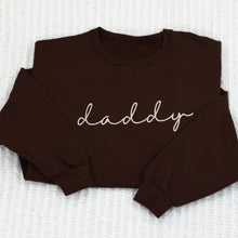 Daddy Sweatshirt - Cursive