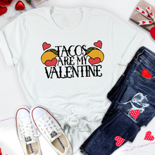 Women's Valentine's Day T Shirt- Tacos Are My Valentine