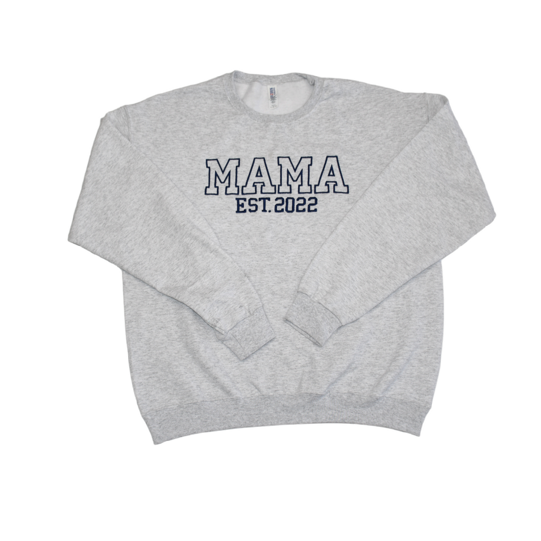 Mama Est.  Sweatshirt - Gray