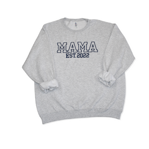 Mama Est.  Sweatshirt - Gray