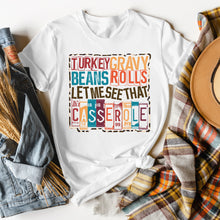 Let Me See That Casserole! Thanksgiving T Shirt